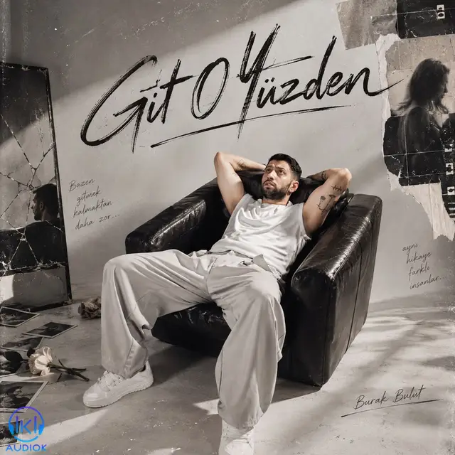 دانلود آهنگ Burak Bulut به نام Git O Yüzden