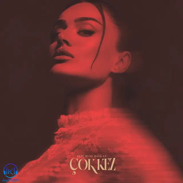 دانلود آهنگ Elif Buse Doğan به نام Çok Kez