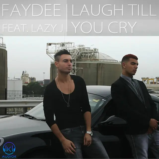 دانلود آهنگ Faydee به نام Laugh Till You Cry (feat Lazy J)