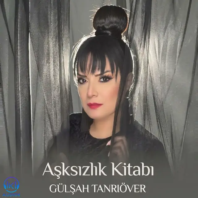 دانلود آهنگ Gülşah Tanrıöver به نام Aşksızlık Kitabı