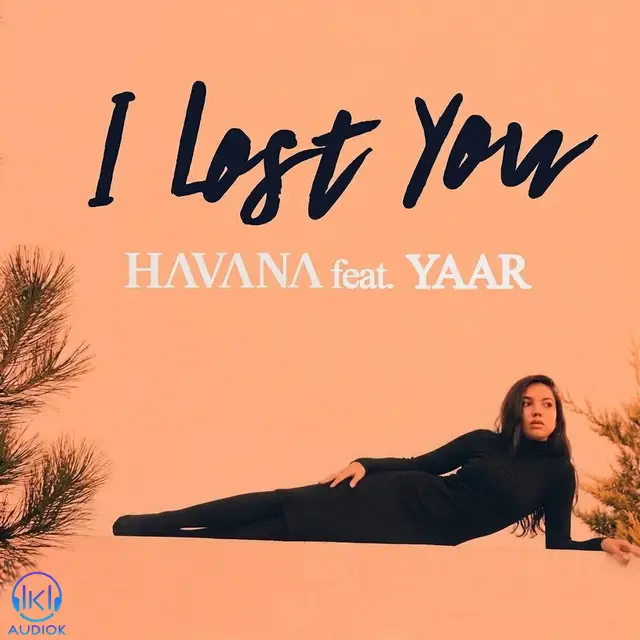 دانلود آهنگ Havana, Yaar به نام I Lost You (Radio Edit)
