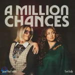 دانلود آهنگ Jamie MacDonald, Tori Kelly به نام A Million Chances