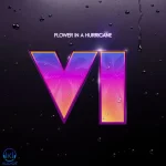 دانلود آهنگ Justice, Tame Impala, SZA, Grand Theft Auto VI, King Gizzard, The Lizard Wizard به نام Flower In A Hurricane (feat. Tame Impala, SZA, King Gizzard, the Lizard Wizard) [from GTAVI]