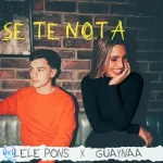 دانلود آهنگ Lele Pons, Guaynaa به نام Se Te Nota