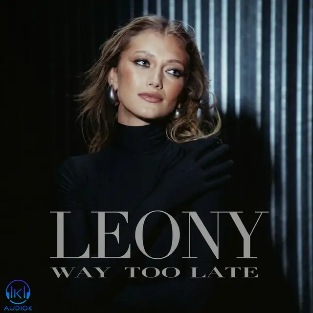 دانلود آهنگ Leony به نام Way Too Late
