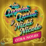 دانلود آهنگ Los Angeles Azules, Nicki Nicole به نام Otra Noche