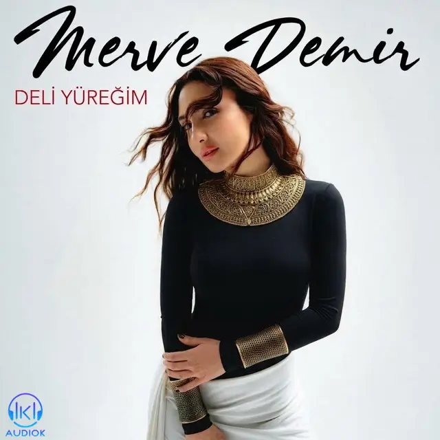 دانلود آهنگ Merve Demir به نام Deli Yüreğim