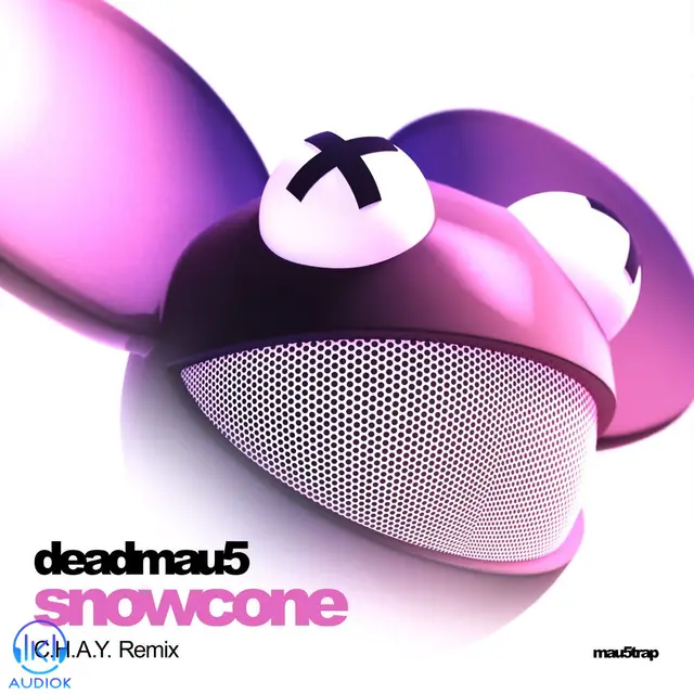 دانلود آهنگ deadmau5, C.H.A.Y. به نام Snowcone (C.H.A.Y. Remix)